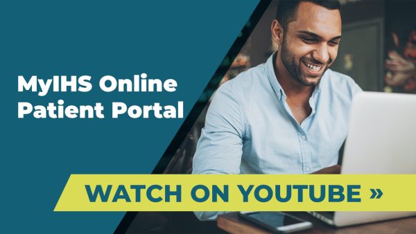 Watch MyIHS Online Patient Portal on YouTube
